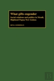 What Gifts Engender