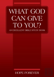 What God Can Give To You? An Excellent Bible Study Book