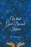 What God Doesn?T Know