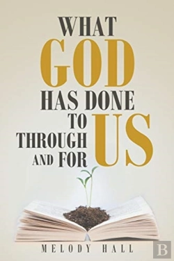 Bertrand.pt - What God Has Done To Us, Through Us, And For Us