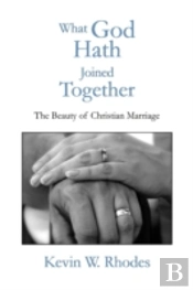 What God Hath Joined Together