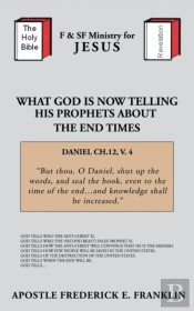 What God Is Now Telling His Prophets About The End Times