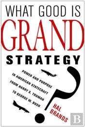 What Good Is Grand Strategy?