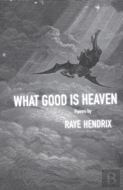 What Good Is Heaven