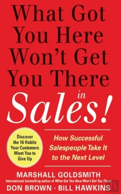 Bertrand.pt - What Got You Here Won'T Get You There In Sales:  How Successful Salespeople Take It To The Next Level