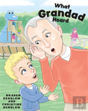 What Grandad Heard