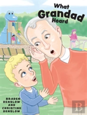 What Grandad Heard
