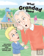 What Grandad Heard