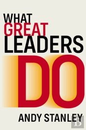 What Great Leaders Do