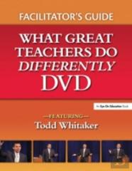 What Great Teachers Do Differently Facilitator'S Guide