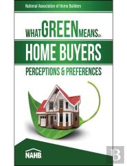 What Green Means To Home Buyers