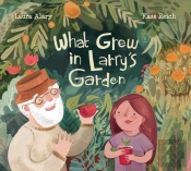 What Grew In Larry'S Garden