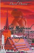 What Happened In Bangkok