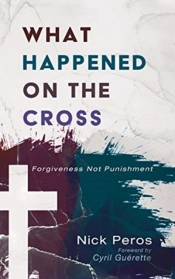 What Happened On The Cross