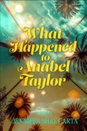 What Happened To Anabel Taylor