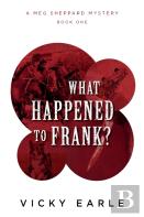 What Happened To Frank?