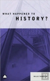 What Happened To History?