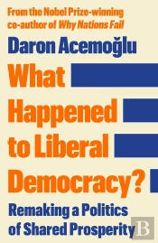 What Happened To Liberal Democracy?