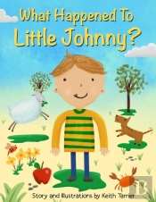 What Happened To Little Johnny?
