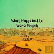 What Happened To Waka Dimpolo