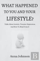 What Happened To You And Your Lifestyle?