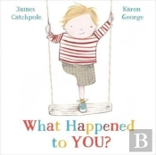 What Happened To You?