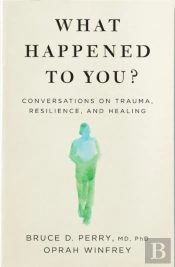 What Happened To You?