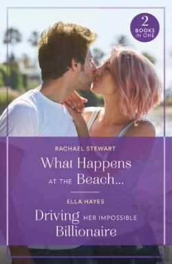 Bertrand.pt - What Happens At The Beachâ€¦ / Driving Her Impossible Billionaire