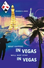 What Happens In Vegas Will Not Stay In Vegas