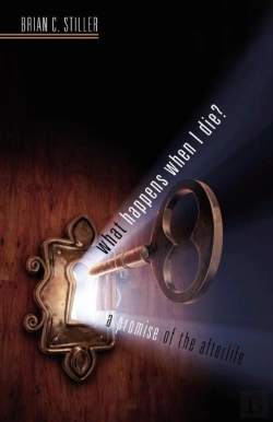 Bertrand.pt - What Happens When I Die? A Promise Of The Afterlife
