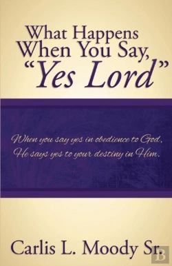 Bertrand.pt - What Happens When You Say Yes Lord