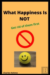 What Happiness Is Not