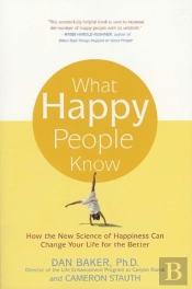 What Happy People Know