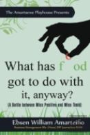 What Has Food Got To Do With It, Anyway?