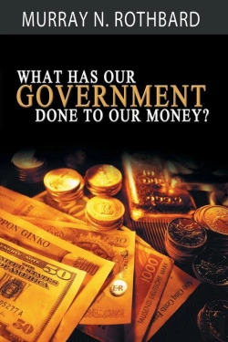Bertrand.pt - What Has Government Done To Our Money?