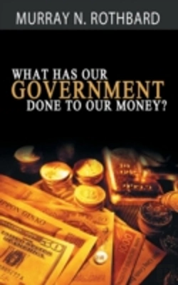 Bertrand.pt - What Has Government Done To Our Money?