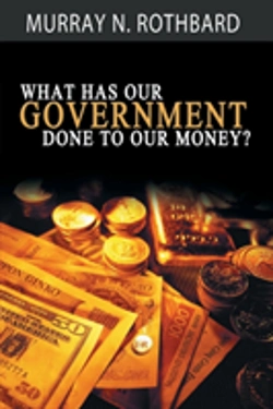 Bertrand.pt - What Has Government Done To Our Money?