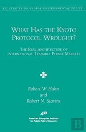 What Has The Kyoto Protocol Wrought?