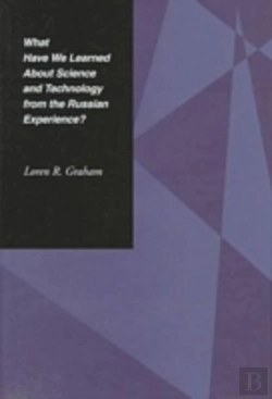 Bertrand.pt - What Have We Learned About Science And Technology From The Russian Experience?