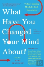 What Have You Changed Your Mind About?