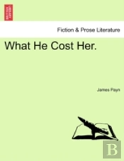 What He Cost Her.
