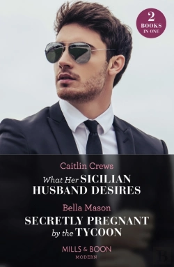 Bertrand.pt - What Her Sicilian Husband Desires / Cinderella And The Outback Billionaire