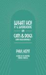 What Ho! P. G. Wodehouse On Cats & Dogs