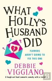 What Holly'S Husband Did