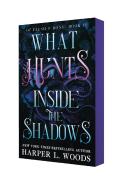 What Hunts Inside The Shadows