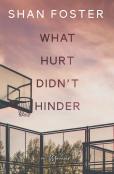 What Hurt Didn'T Hinder