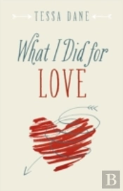 What I Did For Love