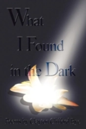 What I Found In The Dark