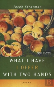 What I Have I Offer With Two Hands