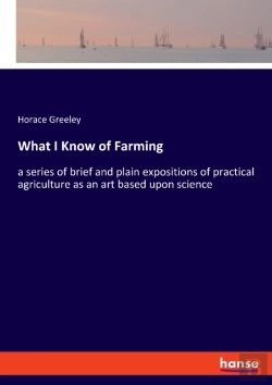 Bertrand.pt - What I Know Of Farming:A Series Of Brief